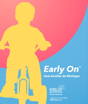 Image of Spanish Early On Michigan Family Guidebook 